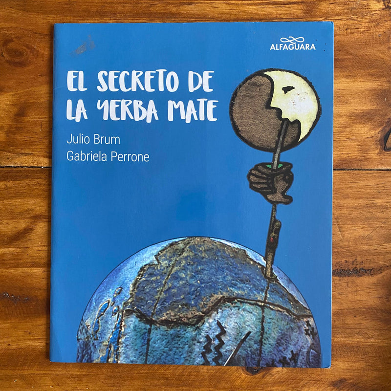El secreto de la yerba mate