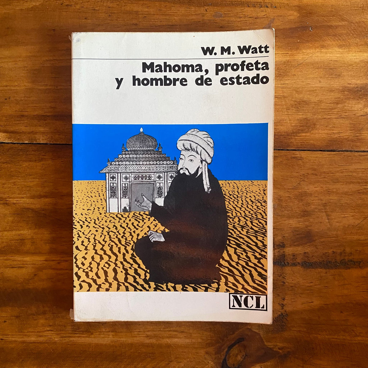 Mahoma, profeta y hombre de estado