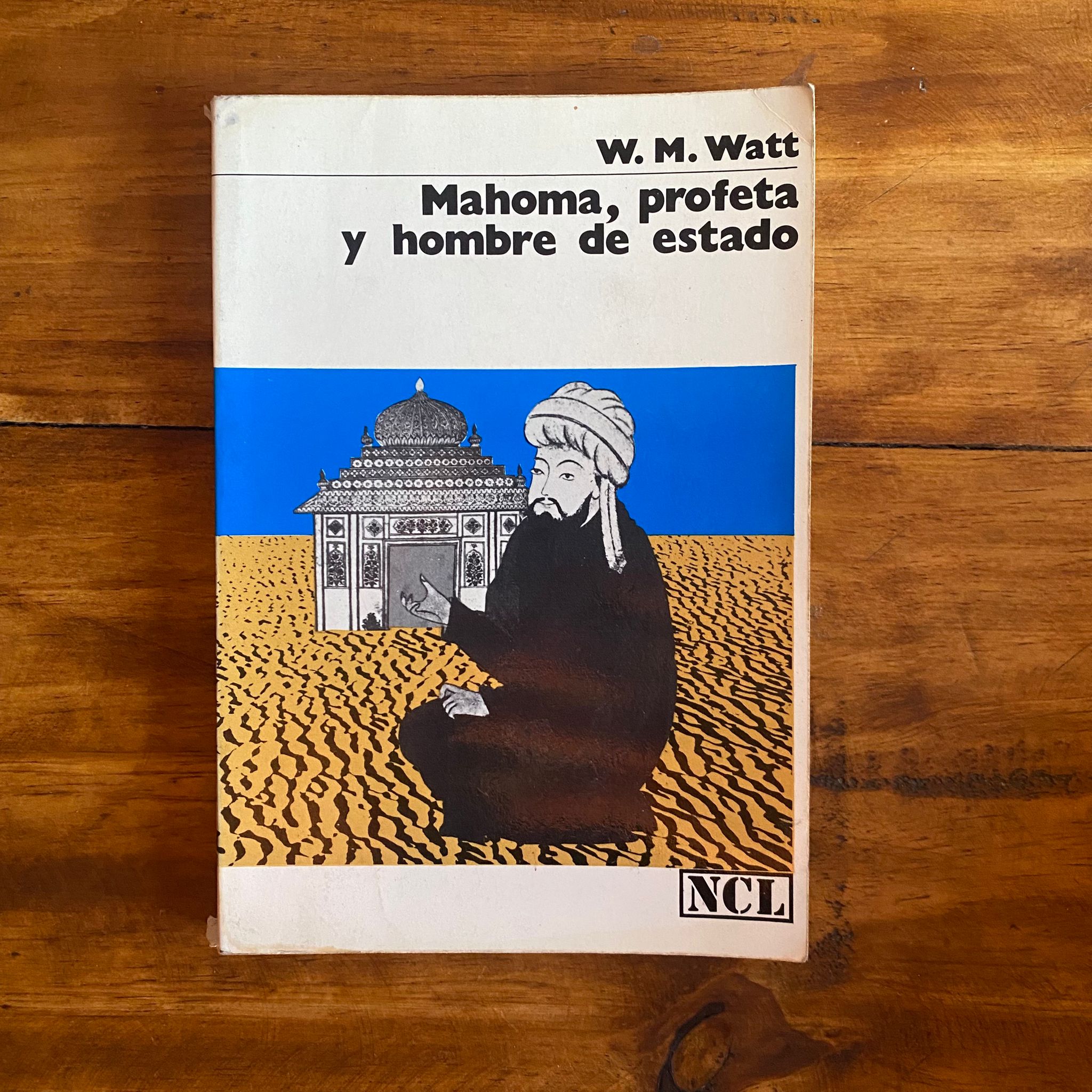 Mahoma, profeta y hombre de estado
