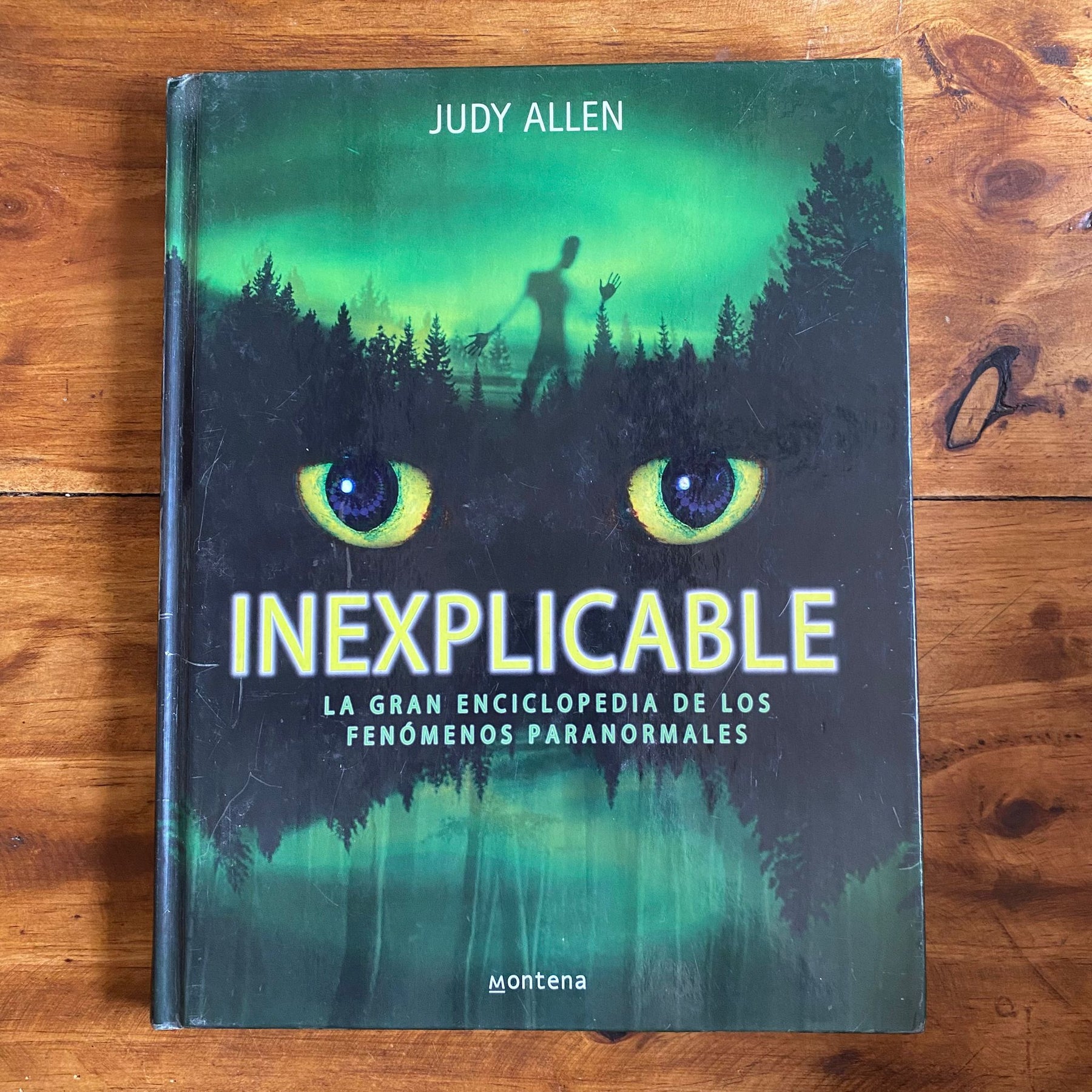 Inexplicable: La gran enciclopedia de los fenómenos paranormales