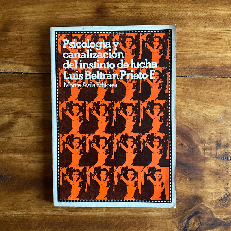 Psicología y canalización del instinto de lucha