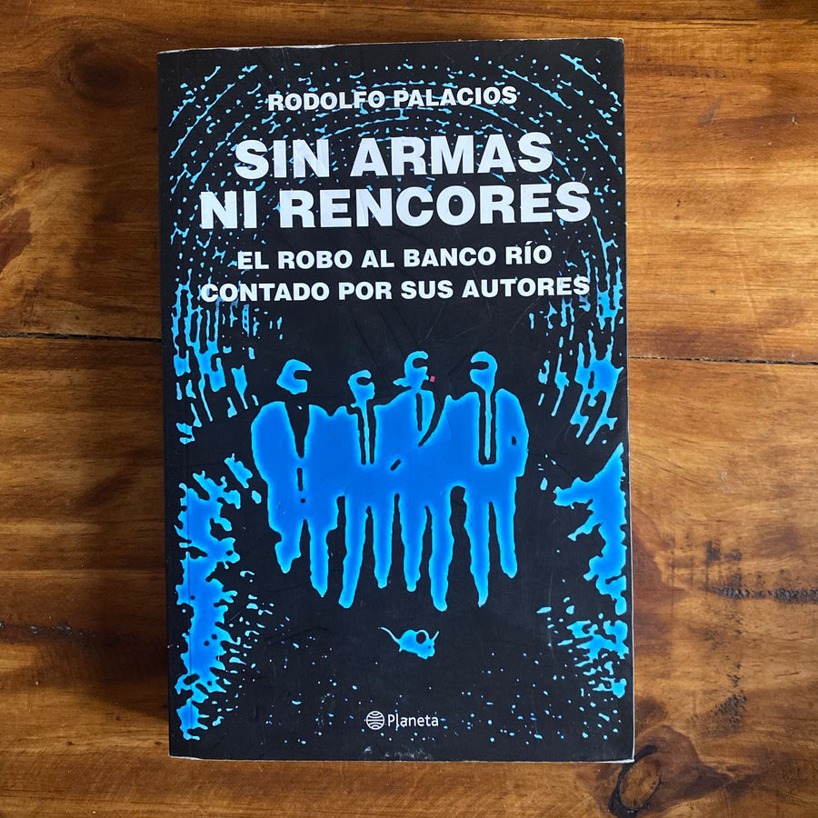 Sin armas ni rencores
