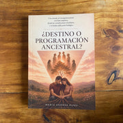 ¿Destino o programación ancestral?