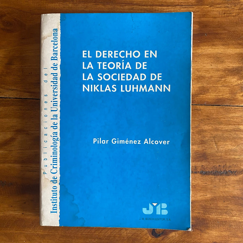 El derecho en la teoría de la sociedad de Niklas Luhmann