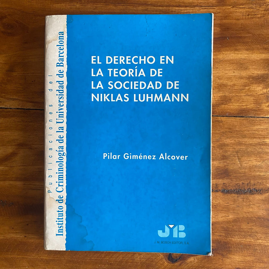 El derecho en la teoría de la sociedad de Niklas Luhmann
