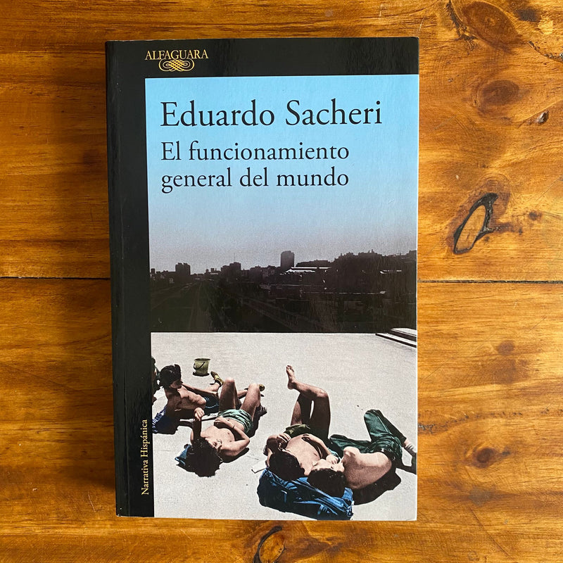 El funcionamiento general del mundo